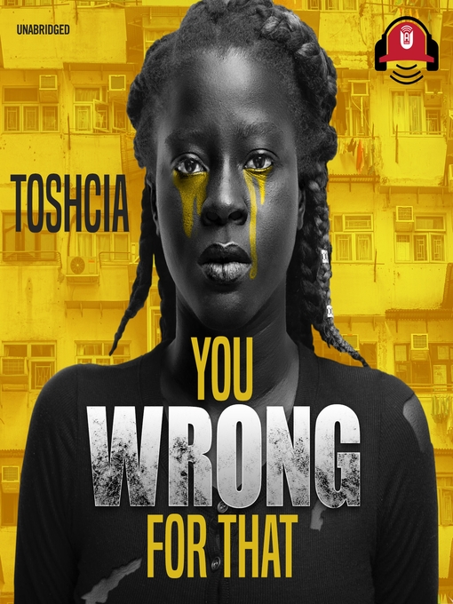 Title details for You Wrong for That by Toshcia - Available